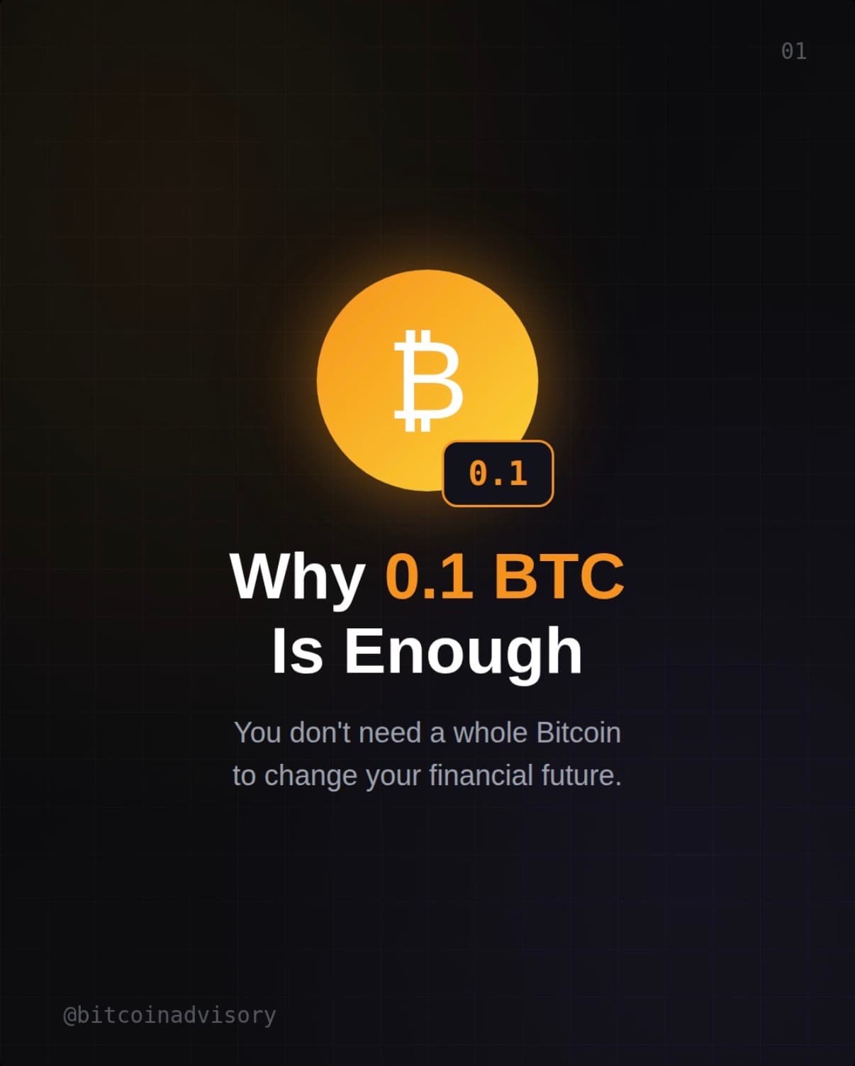 Why 0.1 BTC Is Enough