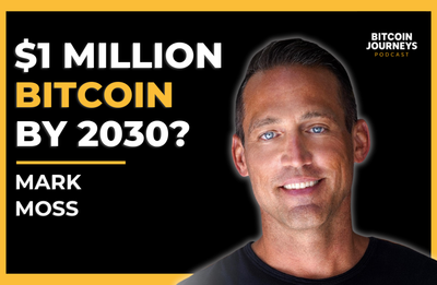Mark Moss: How Bitcoin Could Hit $1M by 2030